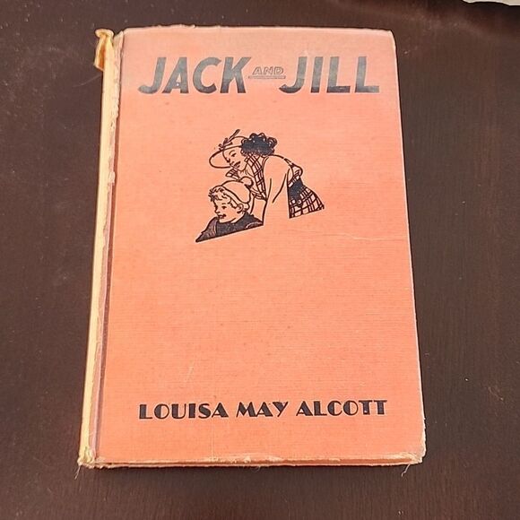 Antique Jack and Jill Hardcover Book Louisa May Alcott - Picture 1 of 9